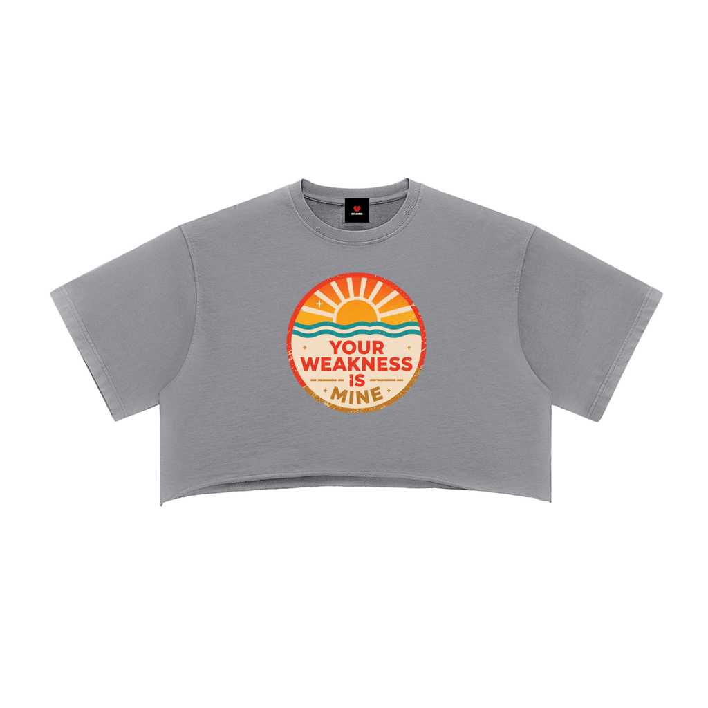 HRTLS HMBL YOUR WEAKNESS IS MINES WOMEN'S CROP TOP