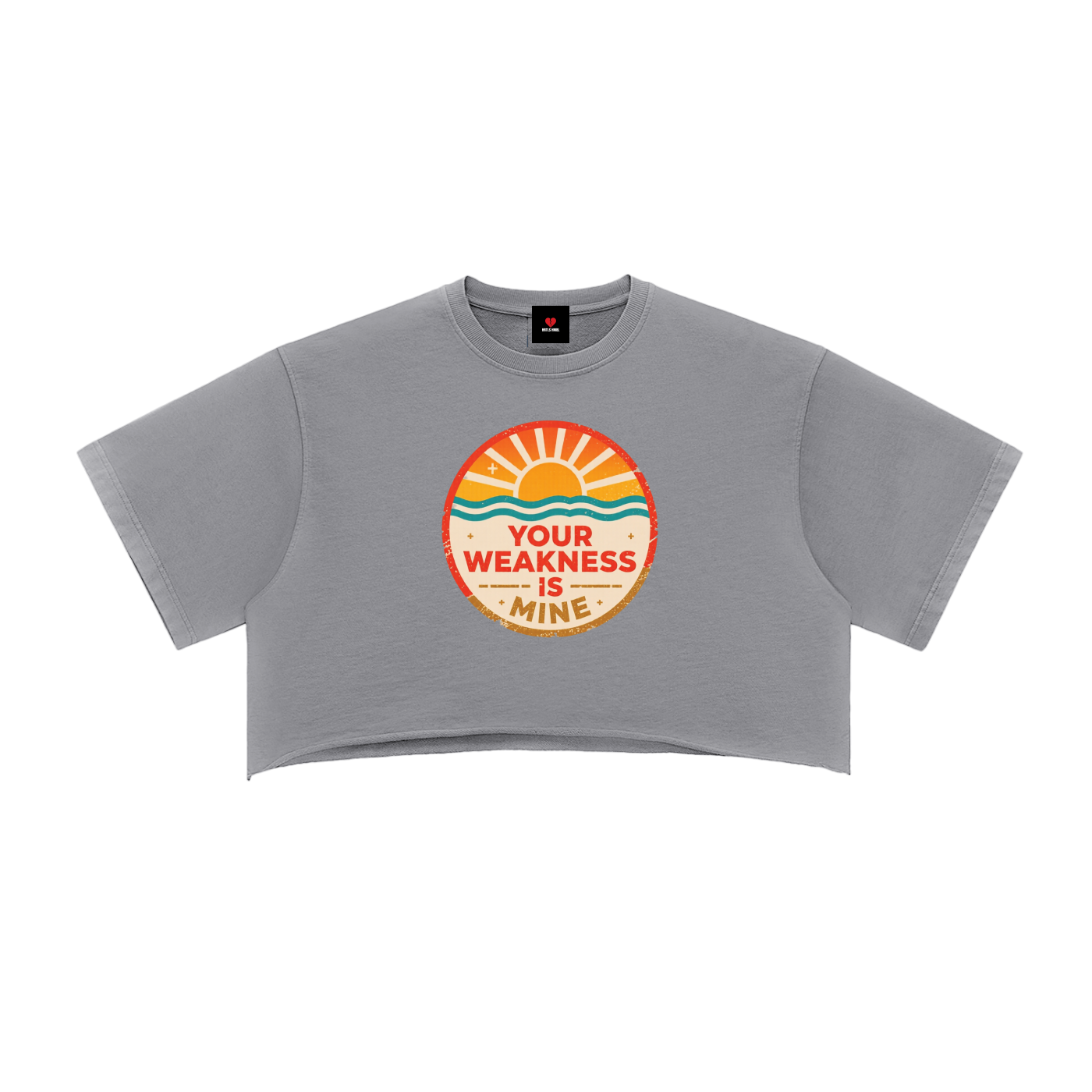 HRTLS HMBL YOUR WEAKNESS IS MINES WOMEN'S CROP TOP