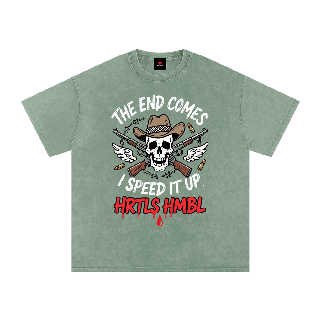 HRTLS HMBL THE END COMES I SPEED IT UP OVERSIZED TEE
