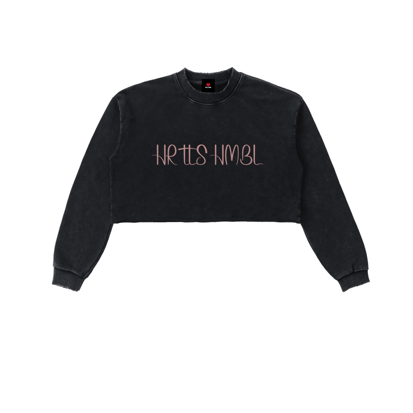HRTLS HMBL TALK LESS WOMEN'S CROPPED SWEATSHIRT