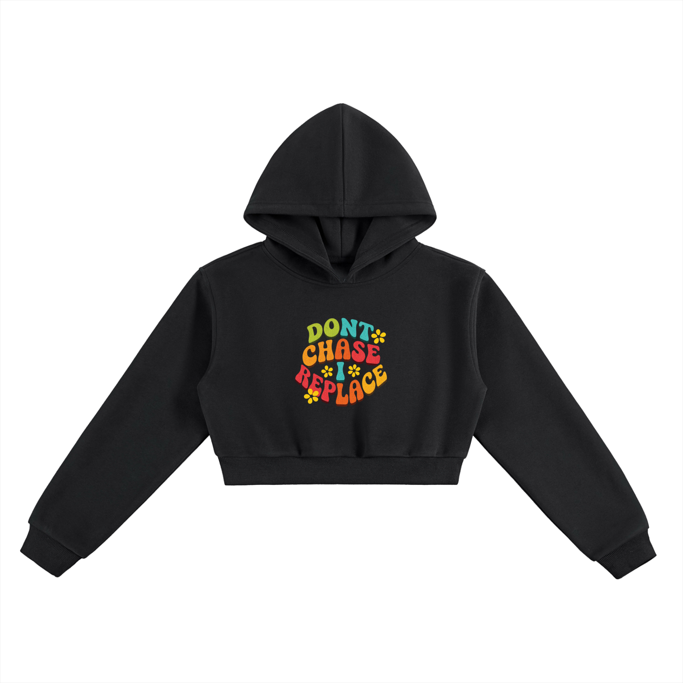 HRTLS HMBL I DON'T CHASE I REPLACE WOMEN'S CROPPED HOODIE