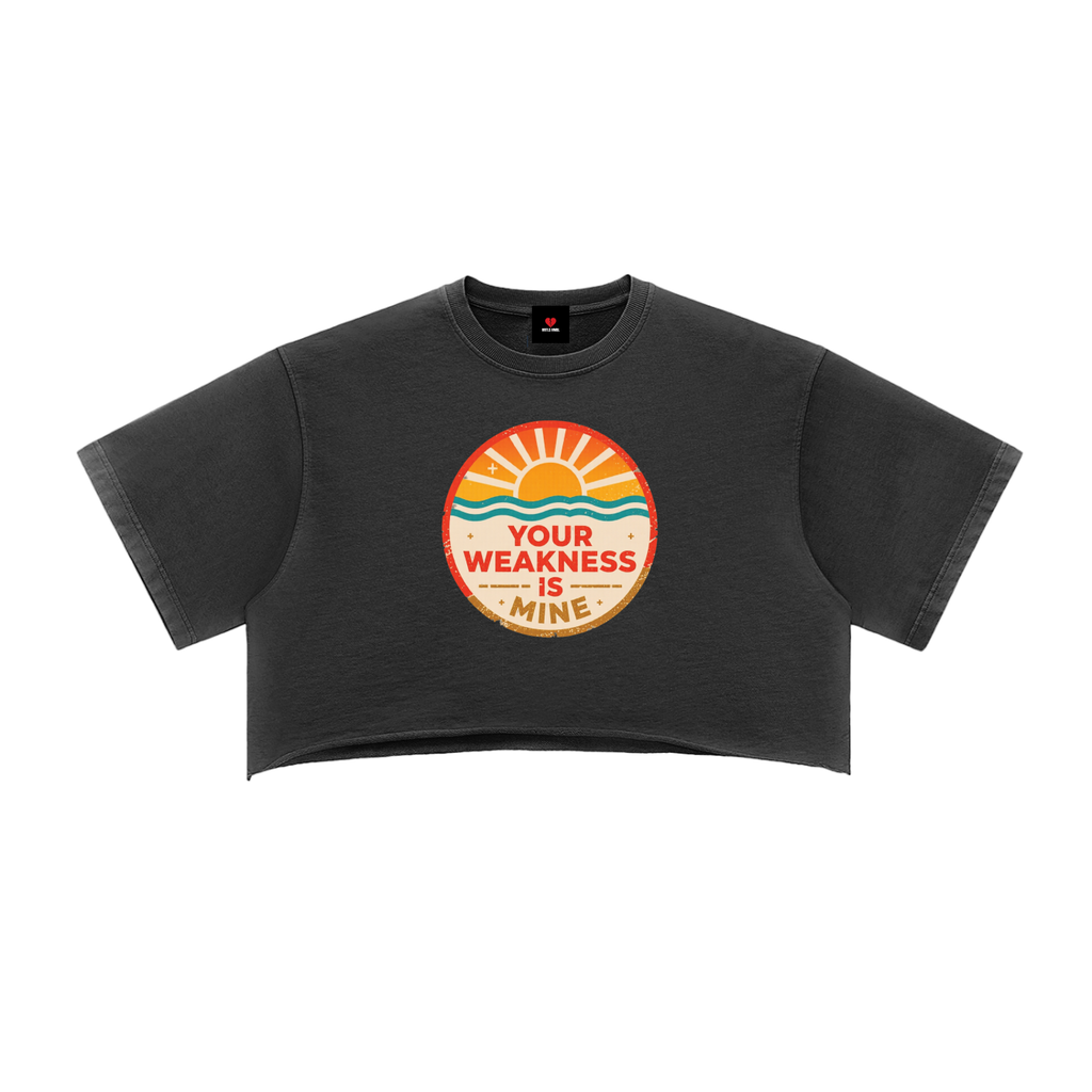 HRTLS HMBL YOUR WEAKNESS IS MINES WOMEN'S CROP TOP