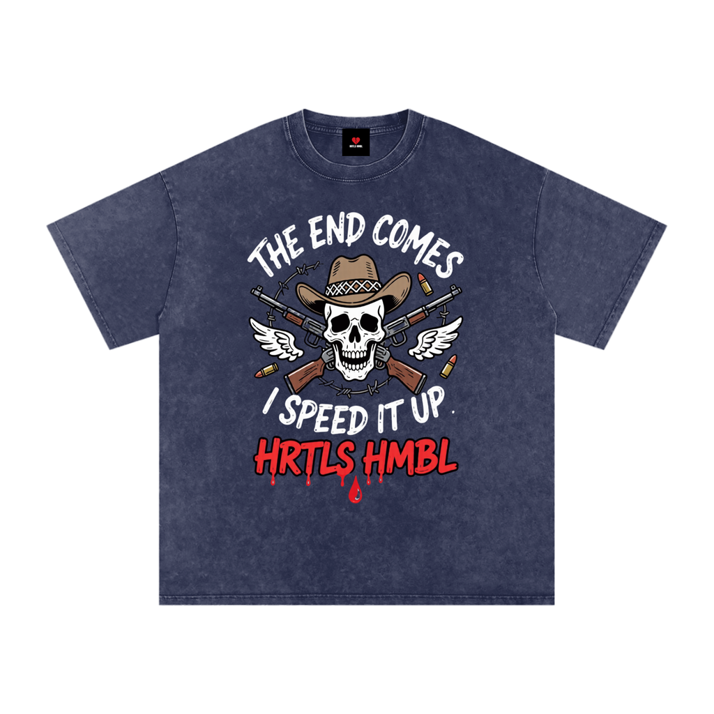 HRTLS HMBL THE END COMES I SPEED IT UP OVERSIZED TEE
