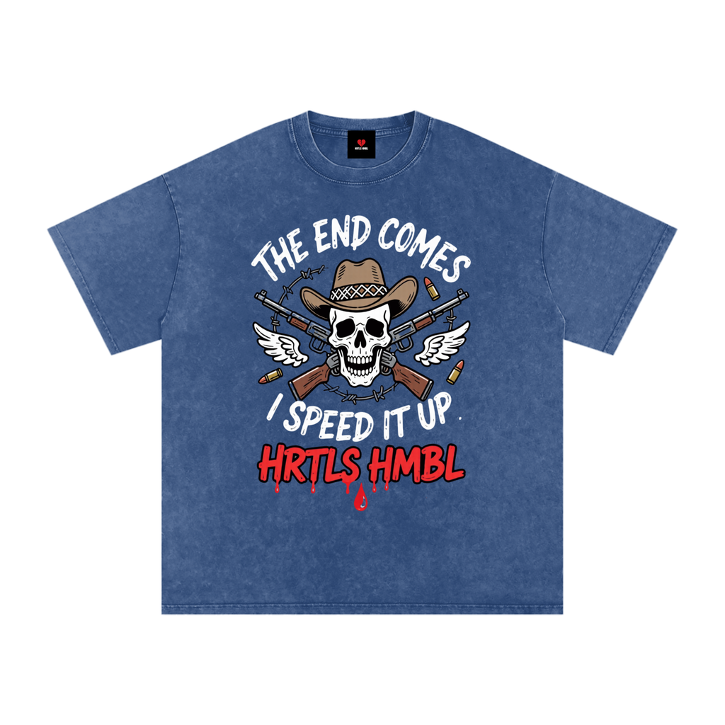 HRTLS HMBL THE END COMES I SPEED IT UP OVERSIZED TEE