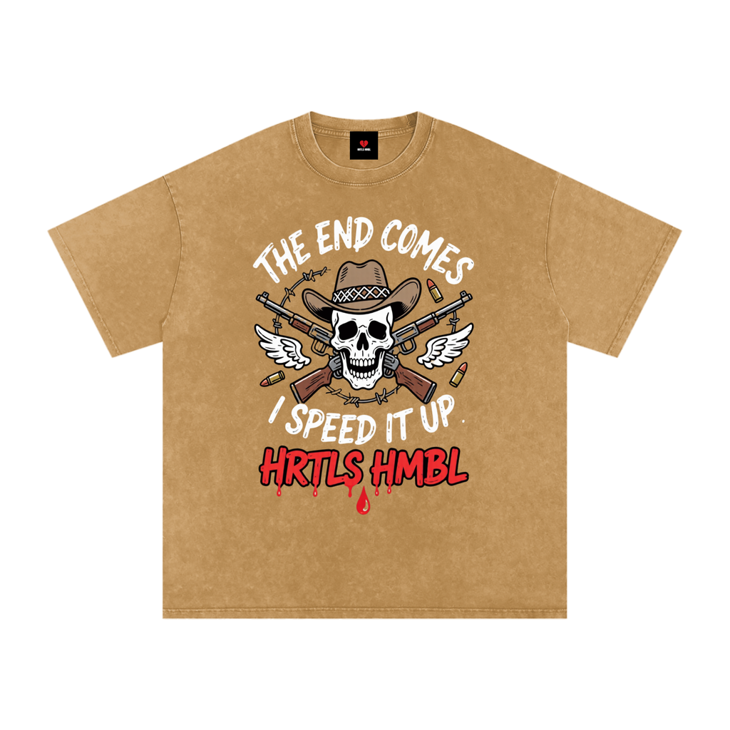 HRTLS HMBL THE END COMES I SPEED IT UP OVERSIZED TEE